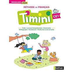 Méthode de français Timini CE1 : code, lecture compréhension, grammaire, orthographe, vocabulaire, production orale et écrite : programme 2025 - Occasion
