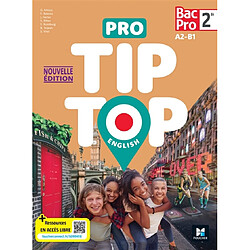 Pro tip-top English, 2de bac pro, A2-B1