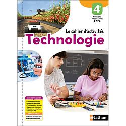 Technologie 4e : le cahier d'activités : nouveau programme 2024