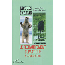 Le réchauffement climatique à la portée de tous : les causes, les réalités et les conséquences en France