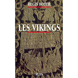 Les Vikings : histoire et civilisation