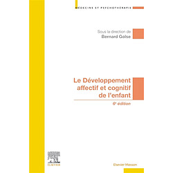 Le développement affectif et cognitif de l'enfant