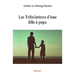 Les tribulations d'une fille à papa