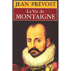 La vie de Montaigne - Occasion