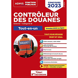 Contrôleur des douanes : externe, catégorie B : tout-en-un, concours 2023 - Occasion