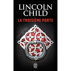 La troisième porte · Occasion Lincoln Child