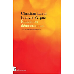 Education démocratique : la révolution scolaire à venir