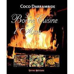 La bonne cuisine de l'âtre