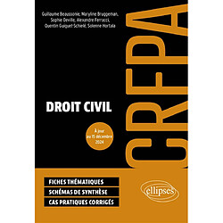 Droit civil : CRFPA : fiches thématiques, schémas de synthèse, cas pratiques corrigés
