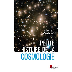 Petite histoire de la cosmologie