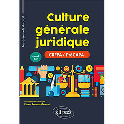 Culture générale juridique : CRFPA, préCAPA, grand oral