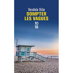 Dompter les vagues