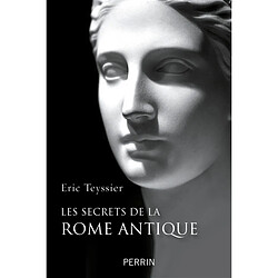 Les secrets de la Rome antique - Occasion