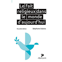 Le fait religieux dans le monde d'aujourd'hui : essai géographique