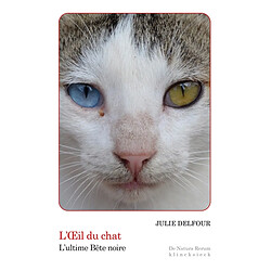 L'oeil du chat : l'ultime bête noire - Occasion