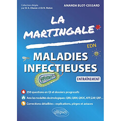 La martingale. Maladies infectieuses : entraînement, EDN