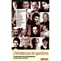 L'architecture en questions : 15 entretiens avec des architectes - Occasion