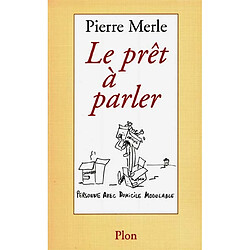 Le prêt-à-parler