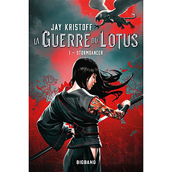 La guerre du Lotus. Vol. 1. Stormdancer. Invocation à la pluie