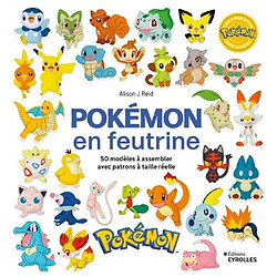 Pokémon en feutrine : 50 modèles à assembler avec patrons à taille réelle