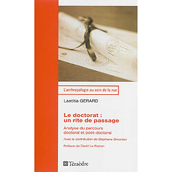 Le doctorat : un rite de passage : analyse du parcours doctoral et post-doctoral