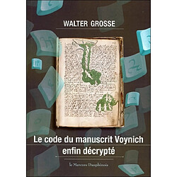 Le code du manuscrit Voynich enfin décrypté