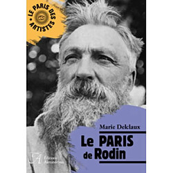 Le Paris de Rodin