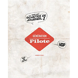 Génération Pilote · Occasion Jacques Pessis