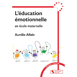 L'éducation émotionnelle en école maternelle