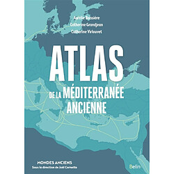 Atlas de la Méditerranée ancienne