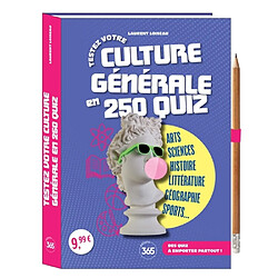 Testez votre culture générale en 250 quiz : des quiz à emporter partout !