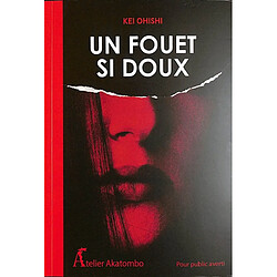Un fouet si doux - Occasion