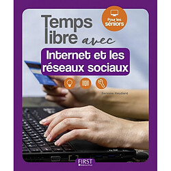 Temps libre avec Internet et les réseaux sociaux