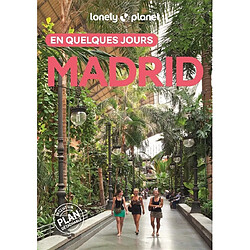 Madrid en quelques jours