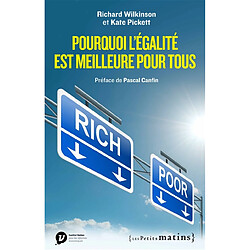 Pourquoi l'égalité est meilleure pour tous