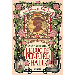 Les mystères de tante Dimity. Vol. 0. Le duc de Penford Hall Nancy Atherton