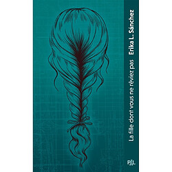 La fille dont vous ne rêviez pas