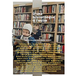 D'une bibliothèque à l'autre