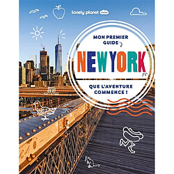 Mon premier guide New York : que l'aventure commence !