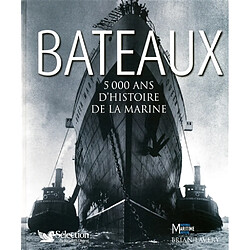 Bateaux : 5.000 ans d'histoire de la marine - Occasion
