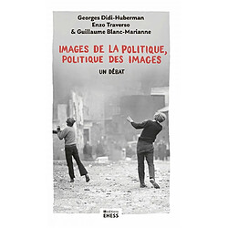 Images de la politique, politique des images : un débat