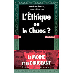 L'éthique ou le chaos ?