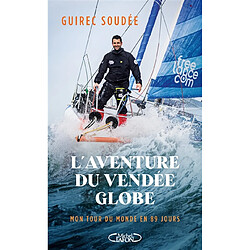 L'aventure du Vendée Globe : mon tour du monde en 89 jours - Occasion