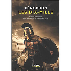 Les Dix-Mille ou L'Anabase