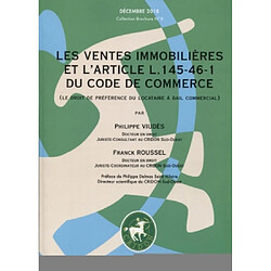 Les ventes immobilières et l'article L. 145-46-1 du Code de commerce : le droit de préférence du locataire à bail commercial