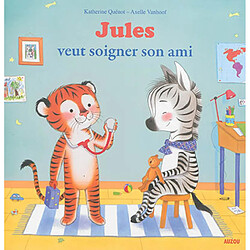 Jules veut soigner son ami