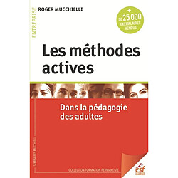 Les méthodes actives dans la pédagogie des adultes