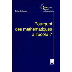 Pourquoi des mathématiques à l'école ?