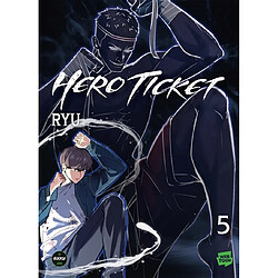Hero ticket. Vol. 5