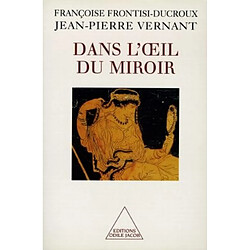 Dans l'oeil du miroir
